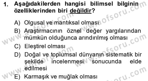 Sosyolojide Araştırma Yöntem ve Teknikleri Dersi Ara Sınavı Deneme Sınav Soruları 1. Soru
