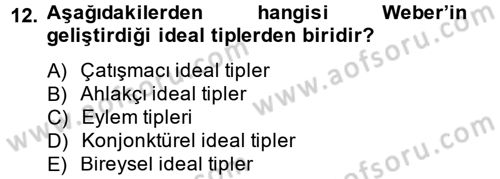 Sosyolojide Araştırma Yöntem ve Teknikleri Dersi 2014 - 2015 Yılı (Vize) Ara Sınav Soruları 12. Soru