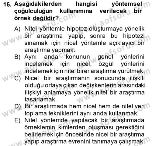Sosyolojide Araştırma Yöntem ve Teknikleri Dersi Ara Sınavı Deneme Sınav Soruları 16. Soru