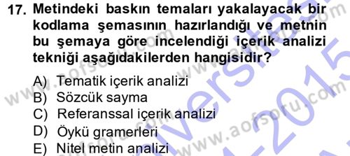 Sosyolojide Araştırma Yöntem ve Teknikleri Dersi 2014 - 2015 Yılı (Vize) Ara Sınavı 17. Soru