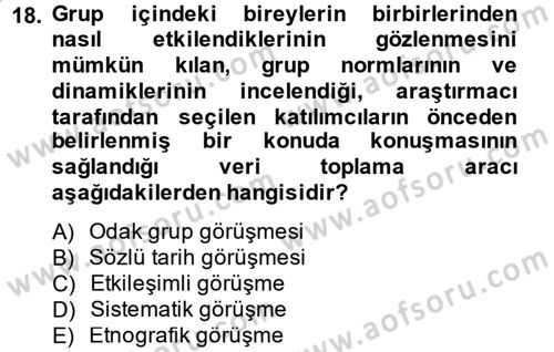 Sosyolojide Araştırma Yöntem ve Teknikleri Dersi Ara Sınavı Deneme Sınav Soruları 18. Soru