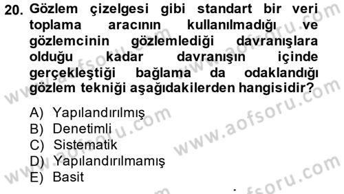 Sosyolojide Araştırma Yöntem ve Teknikleri Dersi Ara Sınavı Deneme Sınav Soruları 20. Soru