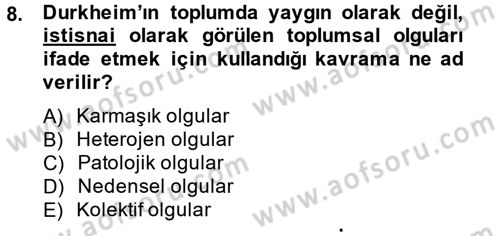 Sosyolojide Araştırma Yöntem ve Teknikleri Dersi Ara Sınavı Deneme Sınav Soruları 8. Soru
