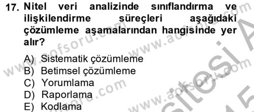 Sosyolojide Araştırma Yöntem ve Teknikleri Dersi 2014 - 2015 Yılı (Final) Dönem Sonu Sınav Soruları 17. Soru