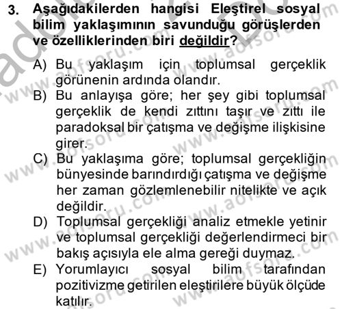 Sosyolojide Araştırma Yöntem ve Teknikleri Dersi 2014 - 2015 Yılı (Final) Dönem Sonu Sınav Soruları 3. Soru