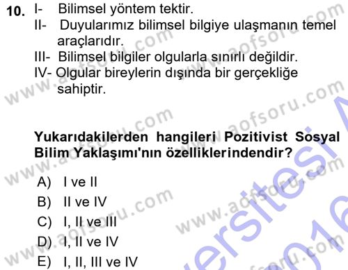 Sosyolojide Araştırma Yöntem ve Teknikleri Dersi 2015 - 2016 Yılı (Vize) Ara Sınavı 10. Soru