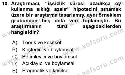Sosyolojide Araştırma Yöntem ve Teknikleri Dersi 2015 - 2016 Yılı (Final) Dönem Sonu Sınav Soruları 10. Soru