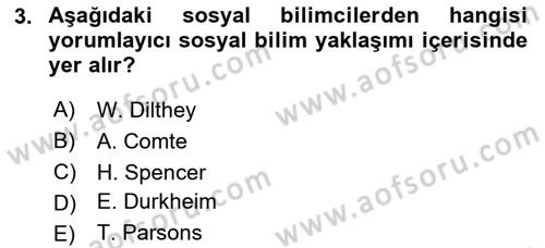 Sosyolojide Araştırma Yöntem ve Teknikleri Dersi 2015 - 2016 Yılı (Final) Dönem Sonu Sınav Soruları 3. Soru