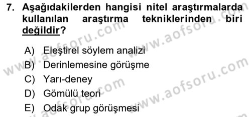 Sosyolojide Araştırma Yöntem ve Teknikleri Dersi 2015 - 2016 Yılı (Final) Dönem Sonu Sınav Soruları 7. Soru