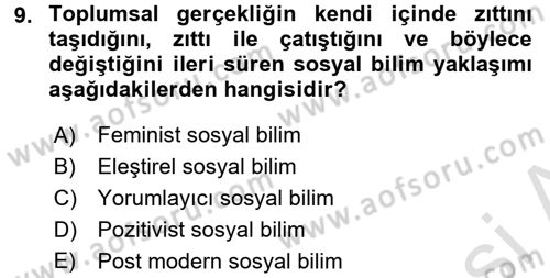 Sosyolojide Araştırma Yöntem ve Teknikleri Dersi 2016 - 2017 Yılı (Vize) Ara Sınav Soruları 9. Soru