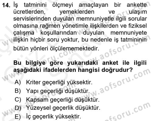 Sosyolojide Araştırma Yöntem ve Teknikleri Dersi 2016 - 2017 Yılı (Final) Dönem Sonu Sınav Soruları 14. Soru