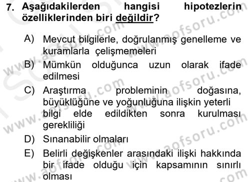 Sosyolojide Araştırma Yöntem ve Teknikleri Dersi 2016 - 2017 Yılı (Final) Dönem Sonu Sınav Soruları 7. Soru