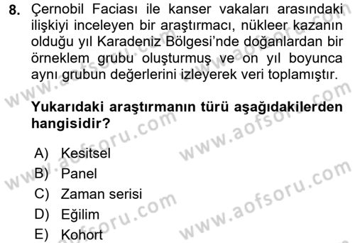Sosyolojide Araştırma Yöntem ve Teknikleri Dersi 2016 - 2017 Yılı (Final) Dönem Sonu Sınav Soruları 8. Soru