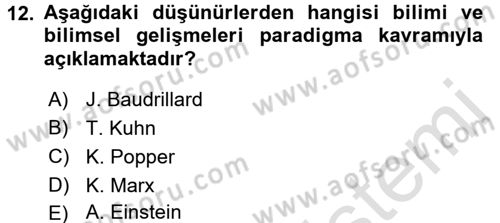 Sosyolojide Araştırma Yöntem ve Teknikleri Dersi 2017 - 2018 Yılı (Vize) Ara Sınav Soruları 12. Soru