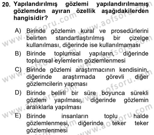 Sosyolojide Araştırma Yöntem ve Teknikleri Dersi Ara Sınavı Deneme Sınav Soruları 20. Soru