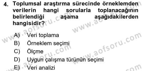 Sosyolojide Araştırma Yöntem ve Teknikleri Dersi Ara Sınavı Deneme Sınav Soruları 4. Soru