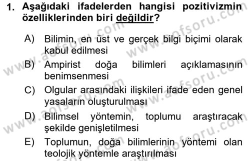 Sosyolojide Araştırma Yöntem ve Teknikleri Dersi 2017 - 2018 Yılı (Final) Dönem Sonu Sınav Soruları 1. Soru