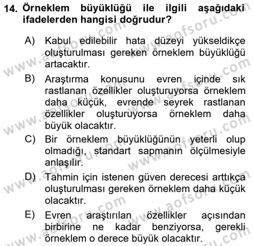 Sosyolojide Araştırma Yöntem ve Teknikleri Dersi 2017 - 2018 Yılı (Final) Dönem Sonu Sınav Soruları 14. Soru
