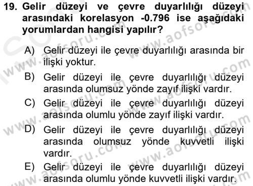 Sosyolojide Araştırma Yöntem ve Teknikleri Dersi 2017 - 2018 Yılı (Final) Dönem Sonu Sınav Soruları 19. Soru