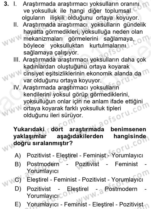 Sosyolojide Araştırma Yöntem ve Teknikleri Dersi 2017 - 2018 Yılı (Final) Dönem Sonu Sınav Soruları 3. Soru