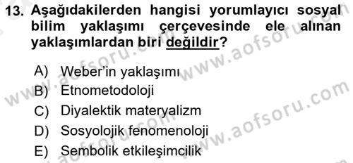 Sosyolojide Araştırma Yöntem ve Teknikleri Dersi Ara Sınavı Deneme Sınav Soruları 13. Soru