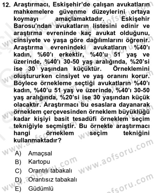 Sosyolojide Araştırma Yöntem ve Teknikleri Dersi 2018 - 2019 Yılı (Final) Dönem Sonu Sınav Soruları 12. Soru