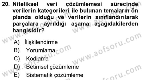 Sosyolojide Araştırma Yöntem ve Teknikleri Dersi 2018 - 2019 Yılı (Final) Dönem Sonu Sınav Soruları 20. Soru