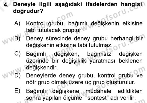 Sosyolojide Araştırma Yöntem ve Teknikleri Dersi 2018 - 2019 Yılı (Final) Dönem Sonu Sınav Soruları 4. Soru