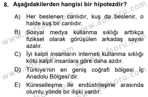 Sosyolojide Araştırma Yöntem ve Teknikleri Dersi 2018 - 2019 Yılı (Final) Dönem Sonu Sınav Soruları 8. Soru