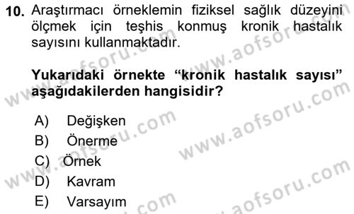 Sosyolojide Araştırma Yöntem ve Teknikleri Dersi 2018 - 2019 Yılı Yaz Okulu Sınav Soruları 10. Soru