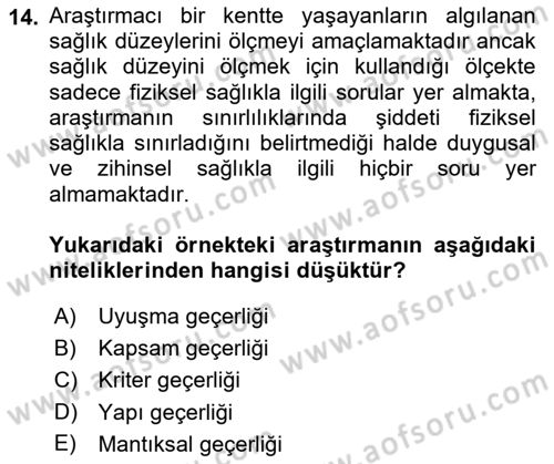 Sosyolojide Araştırma Yöntem ve Teknikleri Dersi 2018 - 2019 Yılı Yaz Okulu Sınav Soruları 14. Soru