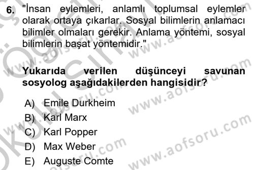 Sosyolojide Araştırma Yöntem ve Teknikleri Dersi 2018 - 2019 Yılı Yaz Okulu Sınav Soruları 6. Soru