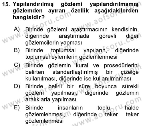 Sosyolojide Araştırma Yöntem ve Teknikleri Dersi Ara Sınavı Deneme Sınav Soruları 15. Soru