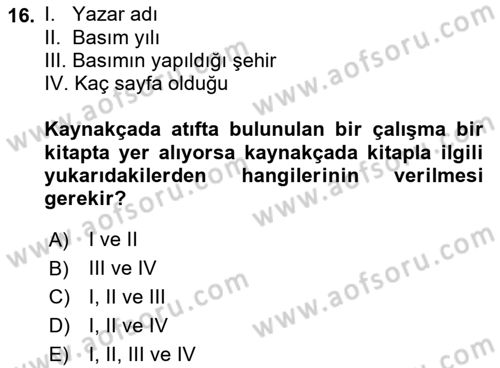 Sosyolojide Araştırma Yöntem ve Teknikleri Dersi 2019 - 2020 Yılı (Final) Dönem Sonu Sınavı 16. Soru