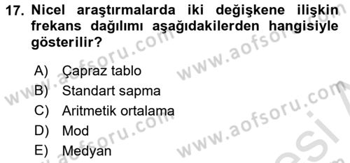 Sosyolojide Araştırma Yöntem ve Teknikleri Dersi 2019 - 2020 Yılı (Final) Dönem Sonu Sınavı 17. Soru