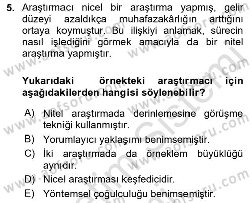 Sosyolojide Araştırma Yöntem ve Teknikleri Dersi 2019 - 2020 Yılı (Final) Dönem Sonu Sınavı 5. Soru