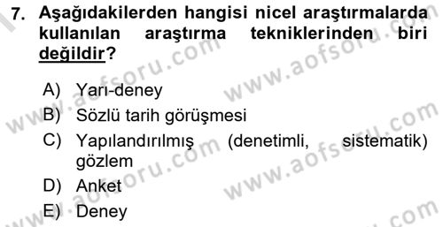 Sosyolojide Araştırma Yöntem ve Teknikleri Dersi 2019 - 2020 Yılı (Final) Dönem Sonu Sınavı 7. Soru