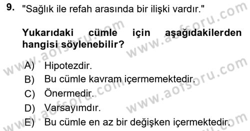 Sosyolojide Araştırma Yöntem ve Teknikleri Dersi 2019 - 2020 Yılı (Final) Dönem Sonu Sınavı 9. Soru