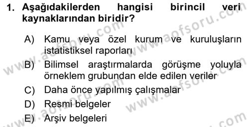 Sosyolojide Araştırma Yöntem ve Teknikleri Dersi 2020 - 2021 Yılı Yaz Okulu Sınav Soruları 1. Soru