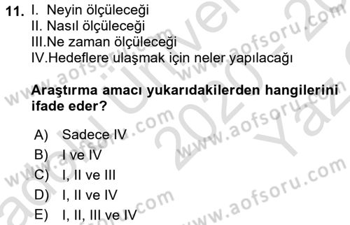 Sosyolojide Araştırma Yöntem ve Teknikleri Dersi 2020 - 2021 Yılı Yaz Okulu Sınav Soruları 11. Soru