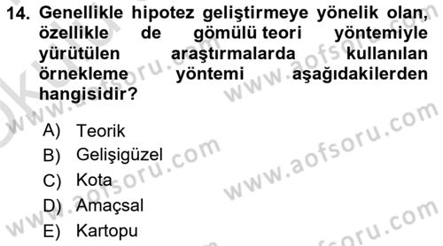 Sosyolojide Araştırma Yöntem ve Teknikleri Dersi 2020 - 2021 Yılı Yaz Okulu Sınav Soruları 14. Soru