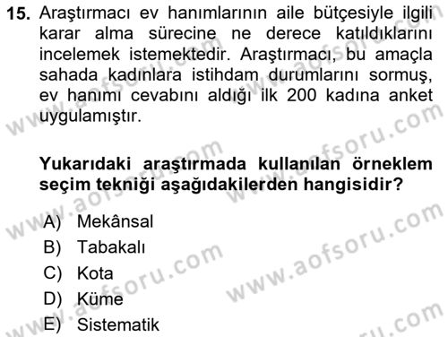 Sosyolojide Araştırma Yöntem ve Teknikleri Dersi 2020 - 2021 Yılı Yaz Okulu Sınav Soruları 15. Soru