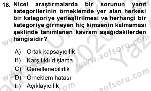 Sosyolojide Araştırma Yöntem ve Teknikleri Dersi 2020 - 2021 Yılı Yaz Okulu Sınav Soruları 18. Soru