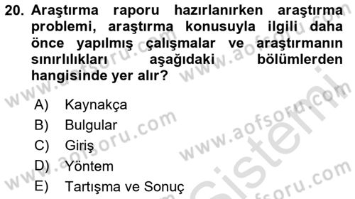Sosyolojide Araştırma Yöntem ve Teknikleri Dersi 2020 - 2021 Yılı Yaz Okulu Sınav Soruları 20. Soru