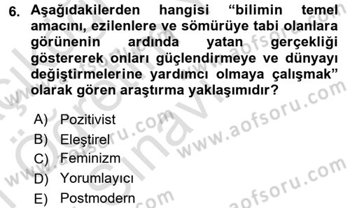 Sosyolojide Araştırma Yöntem ve Teknikleri Dersi 2020 - 2021 Yılı Yaz Okulu Sınav Soruları 6. Soru