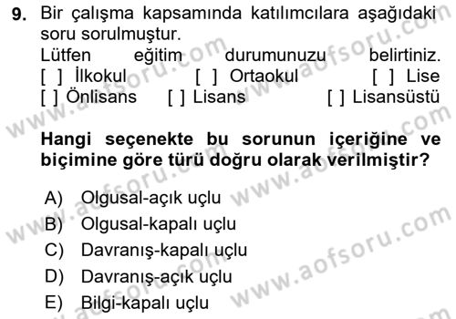 Sosyolojide Araştırma Yöntem ve Teknikleri Dersi 2020 - 2021 Yılı Yaz Okulu Sınav Soruları 9. Soru