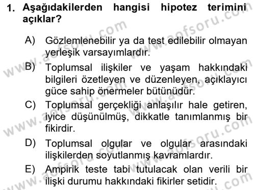 Sosyolojide Araştırma Yöntem ve Teknikleri Dersi Ara Sınavı Deneme Sınav Soruları 1. Soru