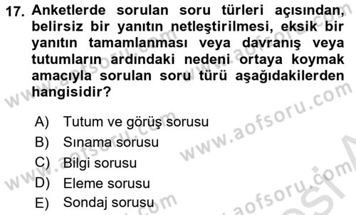 Sosyolojide Araştırma Yöntem ve Teknikleri Dersi 2021 - 2022 Yılı (Vize) Ara Sınav Soruları 17. Soru