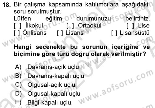 Sosyolojide Araştırma Yöntem ve Teknikleri Dersi 2021 - 2022 Yılı (Vize) Ara Sınav Soruları 18. Soru