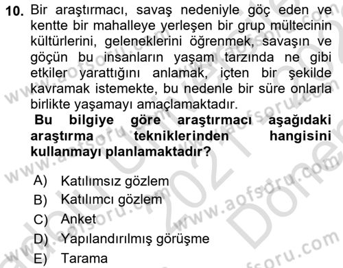 Sosyolojide Araştırma Yöntem ve Teknikleri Dersi 2021 - 2022 Yılı (Final) Dönem Sonu Sınav Soruları 10. Soru